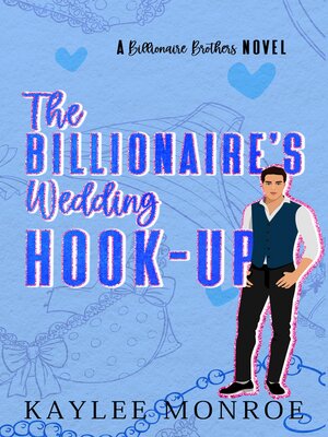 cover image of The Billionaire's Wedding Hookup